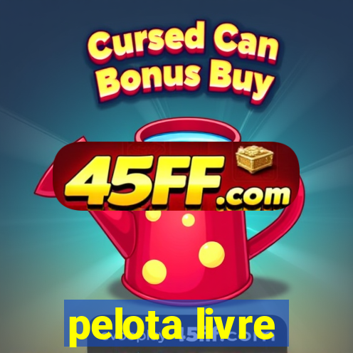 pelota livre